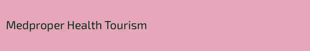 Medproper Health Tourism